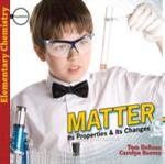 Matter: Its Properties and Its Changes