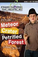 Explore Meteor Crater and Petrified Forest