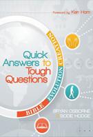 Quick Answers to Tough Questions