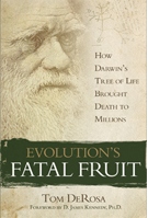 Evolution's Fatal Fruit: Revised Edition